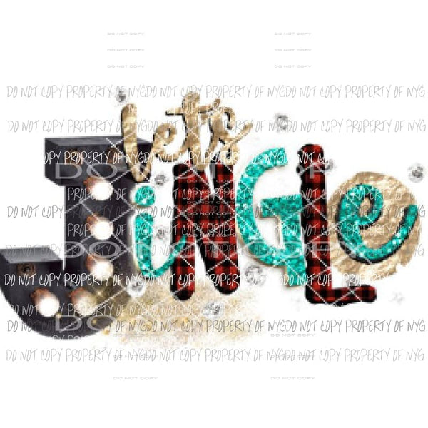 Lets Jingle Sublimation transfers Heat Transfer