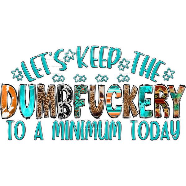 Let’s Keep The Dumbfuckery To A Minimum Today #4435