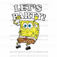 Lets Party Sponge bob Sublimation transfers Heat Transfer