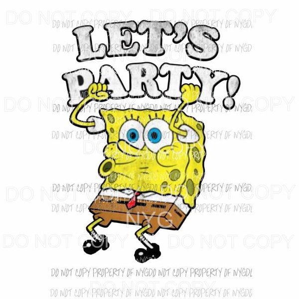 Lets Party Sponge bob Sublimation transfers Heat Transfer
