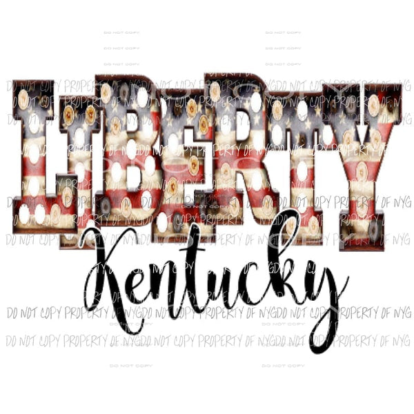 Liberty Kentucky Sublimation transfers 4th july america USA Heat Transfer