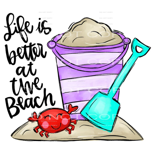 Life Is Better At The Beach #4352 Sublimation transfers -
