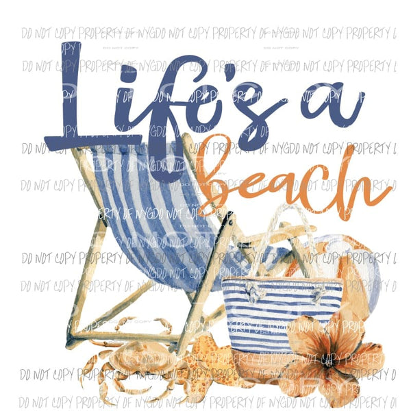 Lifes a Beach #5 Sublimation transfers Heat Transfer