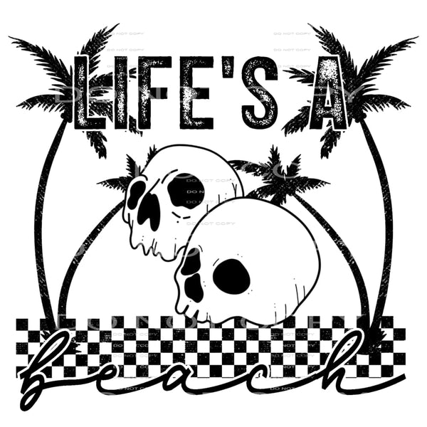life’s a beach #6999 Sublimation transfers - Heat Transfer