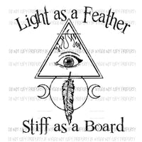 Light as a Feather Stiff as a Board Halloween Ouija Sublimation transfers Heat Transfer