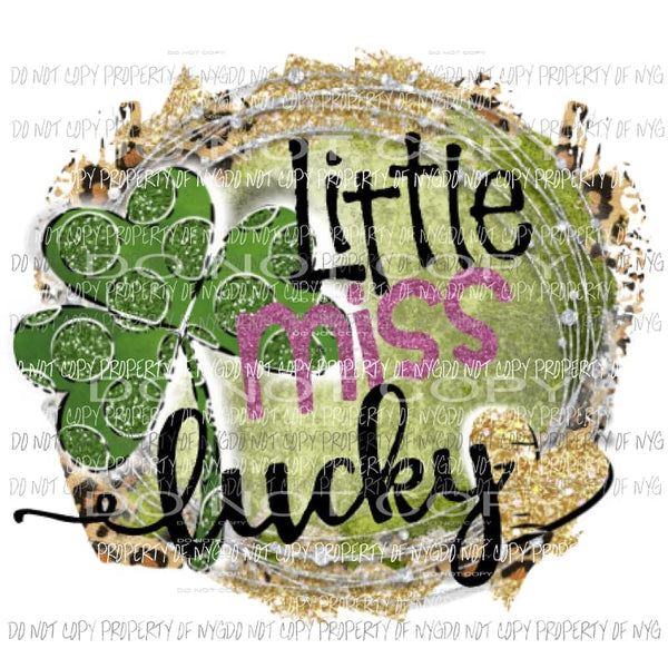 Little miss lucky Sublimation transfers St patricks day patty Heat Transfer
