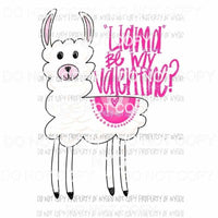 Llama Be My Valentine Sublimation transfers Heat Transfer