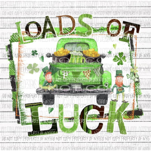 Loads of Luck Sublimation transfers st particks pattys day Heat Transfer