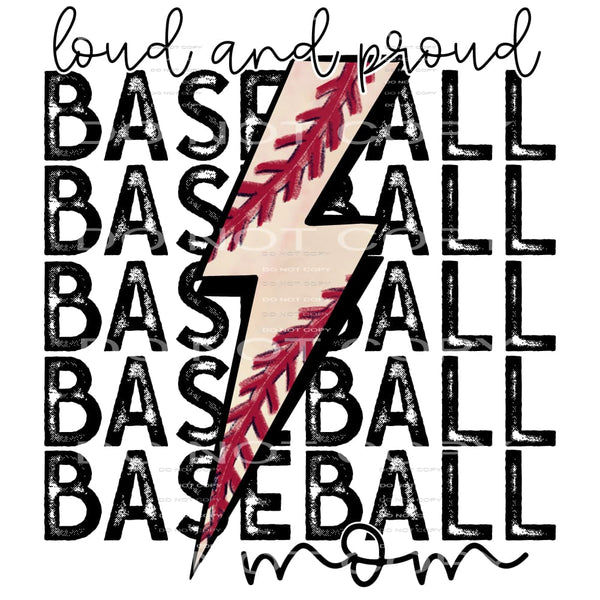 loud and proud baseball mom #7140 Sublimation transfers - 