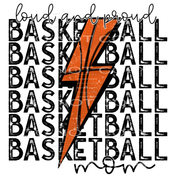 loud and proud basketball mom #7139 Sublimation transfers - 