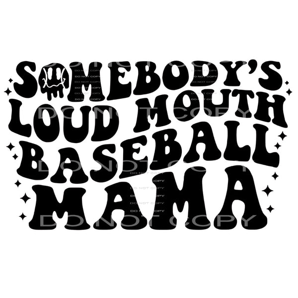 loud baseball mama # 8105 Sublimation transfers - Heat