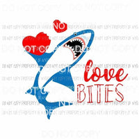 Love Bites shark #2 Sublimation transfers Heat Transfer