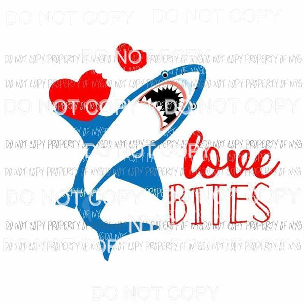 Love Bites shark #2 Sublimation transfers Heat Transfer
