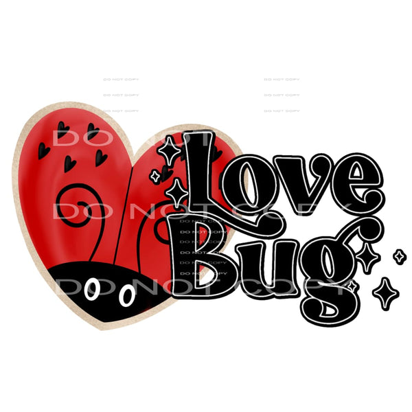 Love Bug Red Heart Ladybug Valentiens Day #2406 Sublimation 