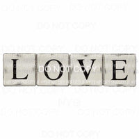 LOVE grey black blocks Sublimation transfers Heat Transfer