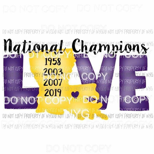 LOVE LSU National Champions Louisiana state outline purple gold Sublimation transfers Heat Transfer