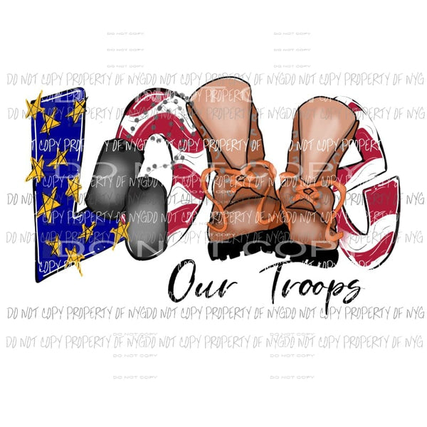 LOVE Our Troops #2 boots tags red white blue stars Sublimation transfers Heat Transfer
