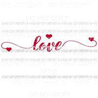 Love red script design hearts Sublimation transfers Heat Transfer