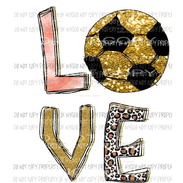 LOVE soccer Sublimation transfers Heat Transfer