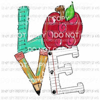 LOVE teacher ruler pencil apple paper Sublimation transfers Heat Transfer