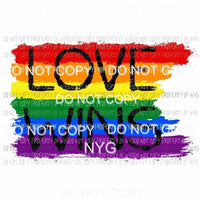 LOVE WINS rainbow colors brush strokes Sublimation transfers Heat Transfer