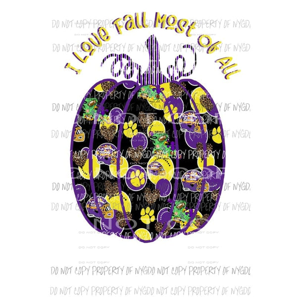 LSU tigers I love fall most of all pumpkin Sublimation transfers Heat Transfer