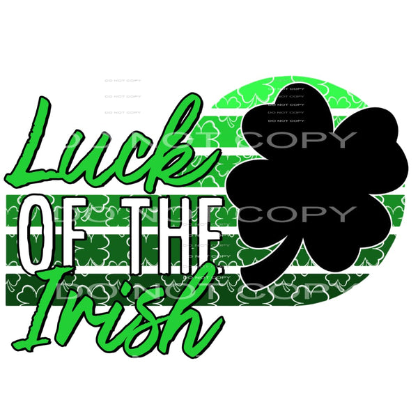 luck of the irish #4158 Sublimation transfers - Heat 