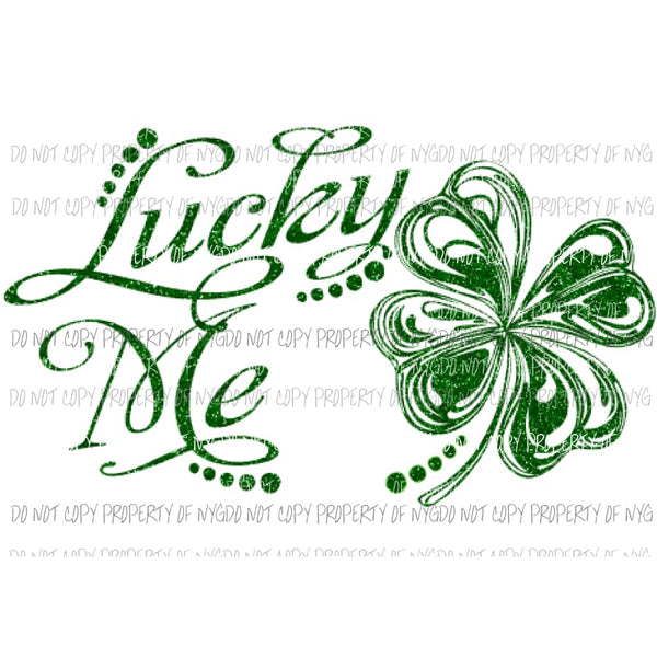 Lucky Me # 102 Sublimation transfers St Patricks Day Pattys day Heat Transfer