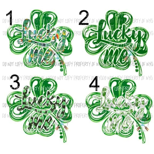 Lucky Me 4 choices Sublimation Transfer Heat Transfer