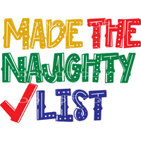 made the naughty list #7477 Sublimation transfers - Heat 