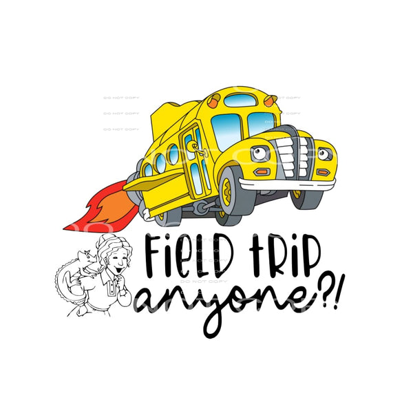 magic bus field trip teacher #1199 Sublimation transfers - 