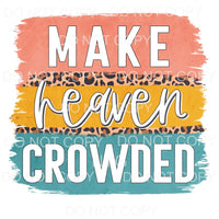 Make Heaven Crowded Brushstrokes Leopard Sublimation 