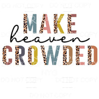 Make Heaven Crowded Half Leopard Sublimation transfers - 