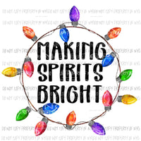 Making Spirits Bright Christmas Sublimation transfers Heat Transfer