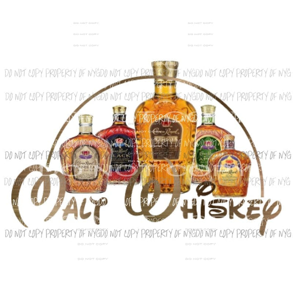 Malt Whiskey Crown Royal Sublimation transfers Heat Transfer