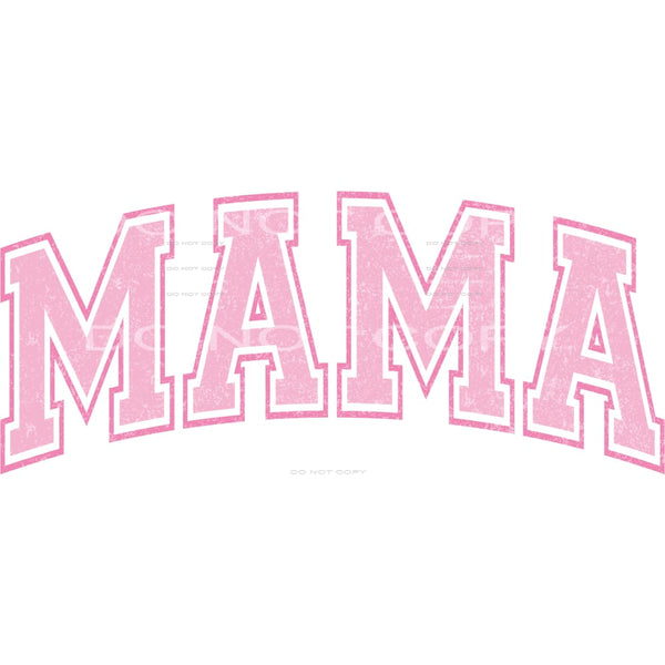 Mama #4434 Sublimation transfers - Heat Transfer Graphic Tee