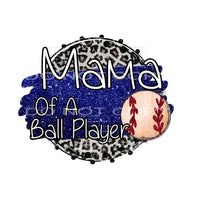 mama of a ball player baseball # 12001 you choose Colors in 