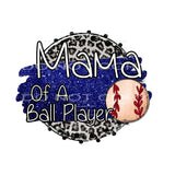 mama of a ball player baseball # 12001 you choose Colors in 