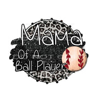 mama of a ball player baseball # 12001 you choose Colors in 