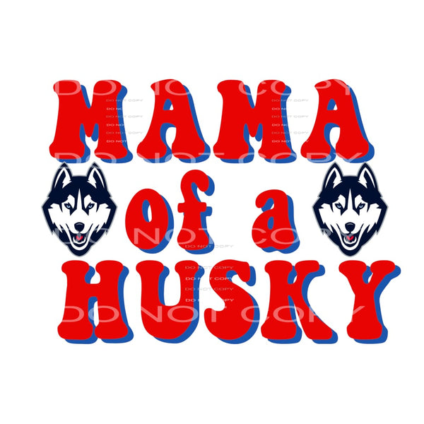 MAMA of a HUSKY # 12078 Sublimation transfers - Heat 