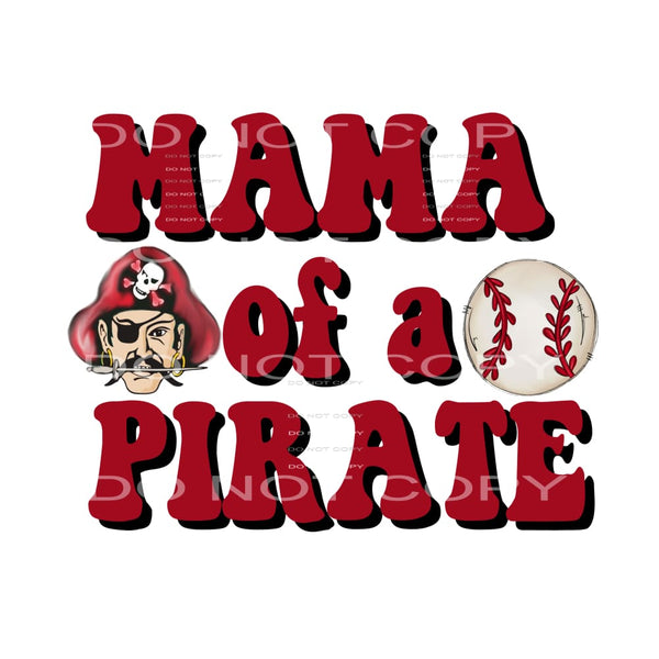Mama of a PIRATE sports baseball # 12038 Sublimation 