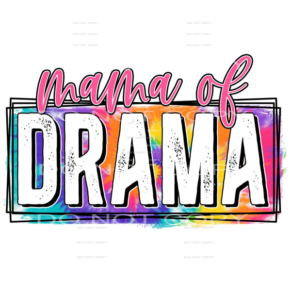 mama of drama #4778 Sublimation transfers - Heat Transfer