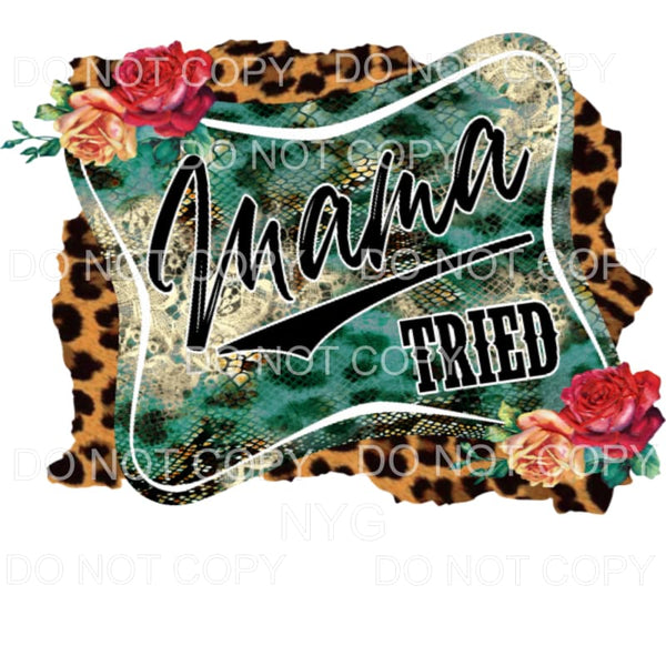 Mama Tried leopard and turquoise roses Sublimation transfers