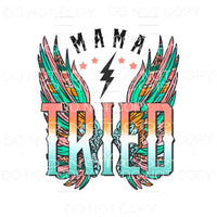 Mama Tried Wings Retro Sublimation transfers - Heat Transfer