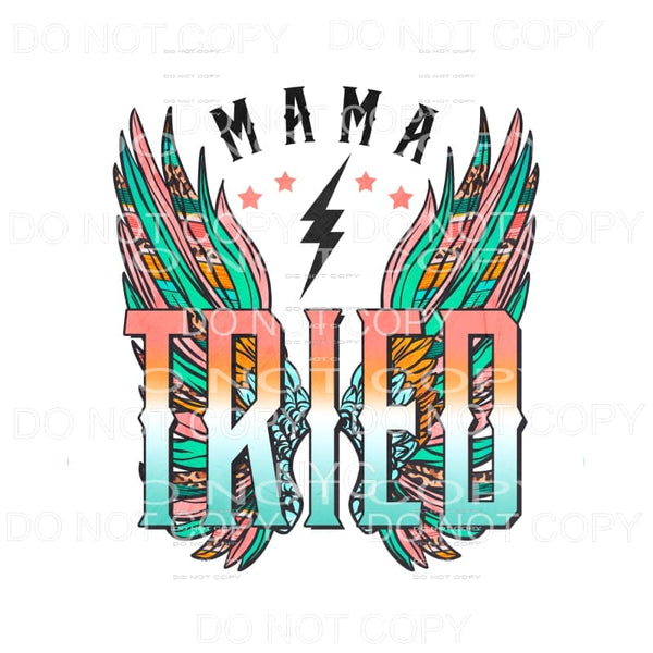 Mama Tried Wings Retro Sublimation transfers - Heat Transfer
