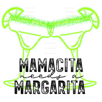 mamacita needs a margarita #4961 Sublimation transfers - 