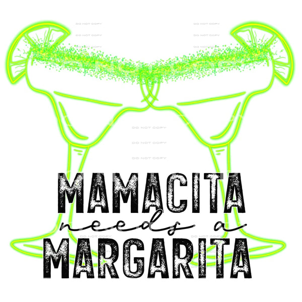 mamacita needs a margarita #4961 Sublimation transfers - 