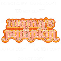 Mama’s Pumpkin Retro Fall Colors Sublimation transfers - 