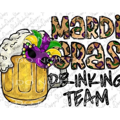 mardi gras Drinking team # 7892 X 2 Sublimation transfers - 