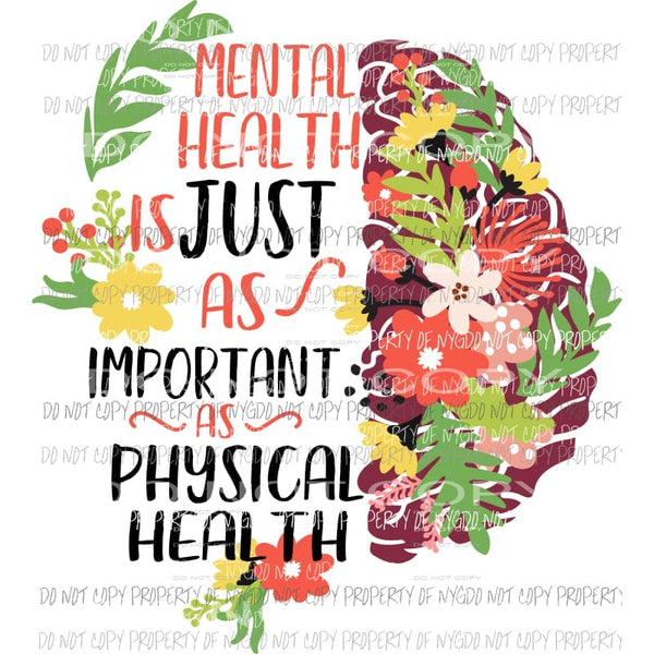 Mental Health Brain Floral Sublimation transfers Heat Transfer